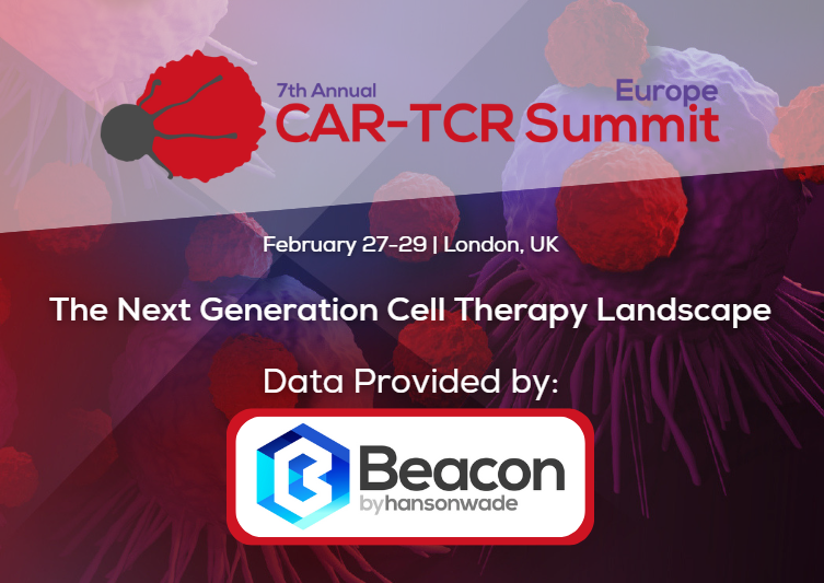 The Next Generation Cell Therapy Landscape | Beacon Targeted Therapies x 7th CAR-TCR Summit Europe